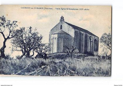 CAUMONT SUR DURANCE - Vieille Eglise Saint Symphorien - très bon état