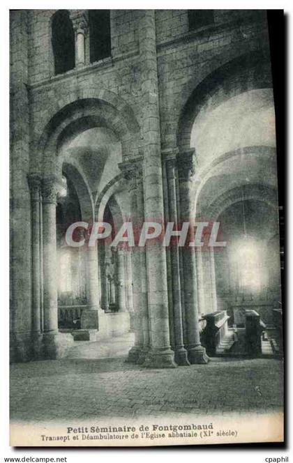CPA Petit Seminaire de Fontgombaud Transept et Deambulatoire de l'Eglise abbatiale