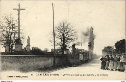 CPA CHALLANS Arrivée d'un train de Fromentine. Le Calvaire (809930)