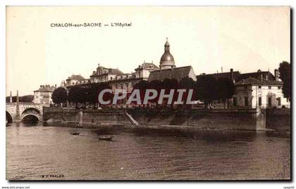 CPA Chalon Sur Saone L Hopital