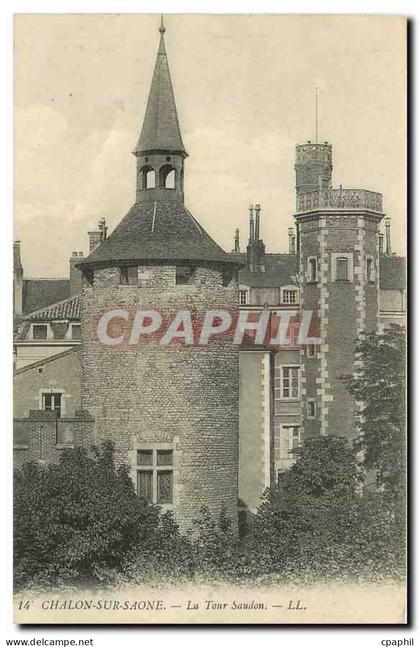 CPA Chalon sur Saone La Tour Saudon