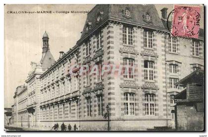 CPA Chalons Sur Marne College Municipal
