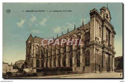 CPA Chalons Sur Marne La Cathedrale