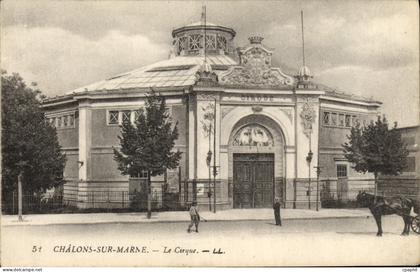 CPA Chalons Sur Marne Le Cirque