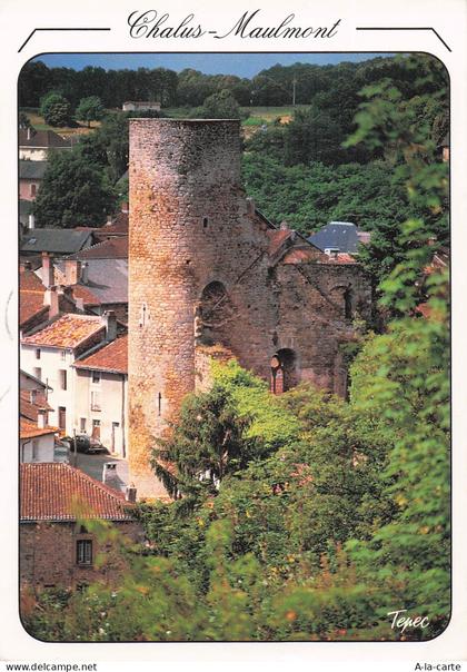 87 CHALUS CHATEAU DE CHALUS MAULMONT