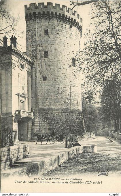 CPA Chambery Le Chateau Tour de L'Ancien Manoir des Sires de Chambery (XIe Siecle)