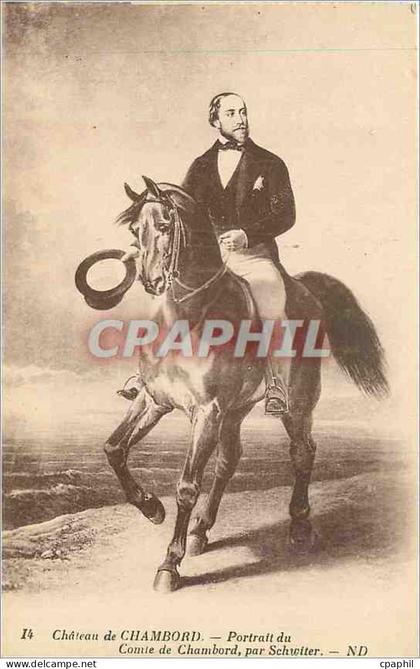 CPA Chateau de Chambord Portrait de Comte de Chambord par Schwiter