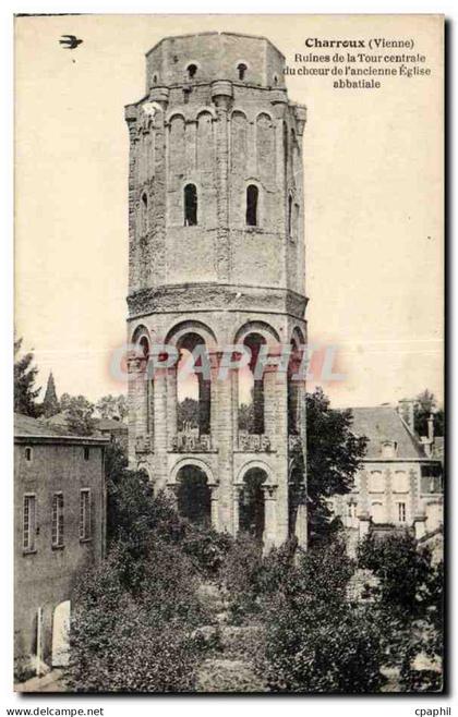 Charroux CPA Ruines de la Tour centrale du choeur de l'ancienne eglise abbatiale