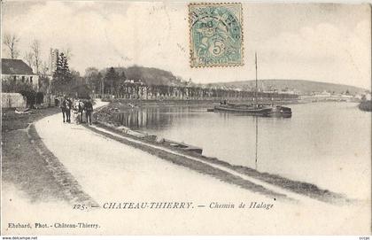 CPA Chateau-Thierry Chemin de Halage