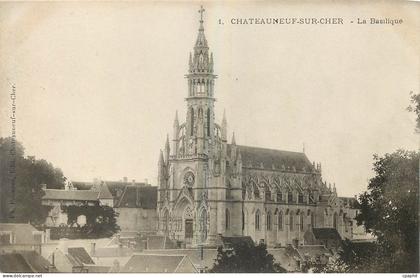 CPA Chateauneuf sur Cher La Basilique