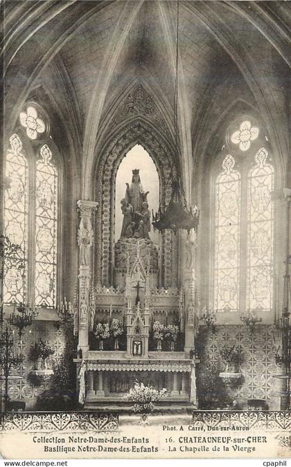 CPA Chateauneuf sur Cher la Chapelle de la Vierge