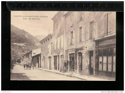 CHATILLON-EN-DIOIS - Rue du Reclus