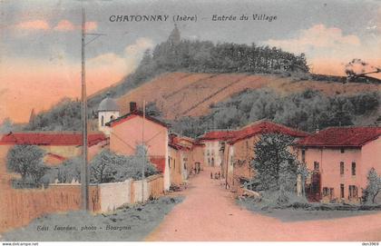 CHATONNAY (Isère) - Entrée du Village - Tirage couleurs - Voyagé 1930 (2 scans)