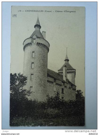 CHENERAILLES  (Creuse)  :  Château d'ETANGSANNE