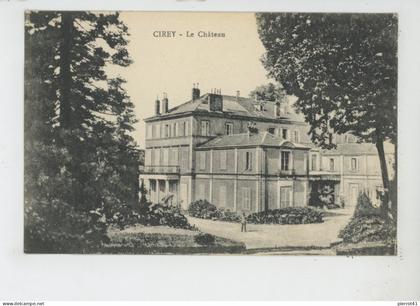 CIREY SUR VEZOUZE - Le Château