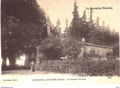 Carte POSTALE Ancienne  de CLERMONT en ARGONNE  - La Chapelle Sainte  ANNE