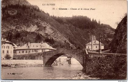 74 CLUSES - cluses et le vieux pont