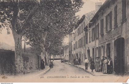 Frankreich AK Collobrières – Entrée de la Ville – Hôtel Restaurant du Var – gelaufen 1908