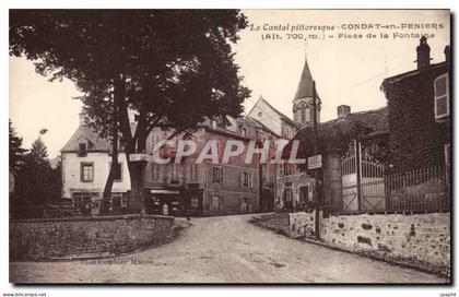 CPA Le Cantal Illustre Condat en Feniers place de la Fontaine