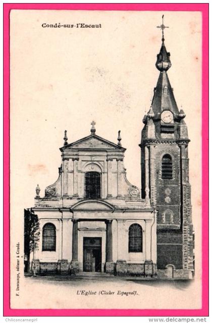 Condé sur Escaut - L'Église - Clocher Espagnol - Éditeur F. DESCAMPS à Condé