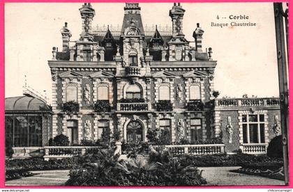 Corbie - Banque Chautreine - Edit. BAZAR CORBEEN - 1915