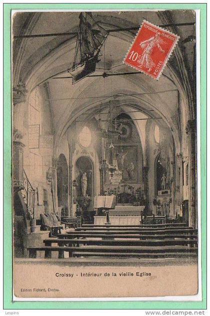 78 - CROISSY sur SEINE --  Intérieur de la Vieille Eglise