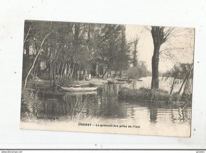 CROISSY SUR SEINE LA GRENOUILLERE PRISE DE L'ISLE