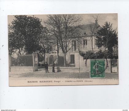 CPA -  Maison Marouby , prop, -   Cubzac-les-Ponts  -( Gironde )