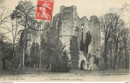 CPA Dammarie les Lys Les Ruines