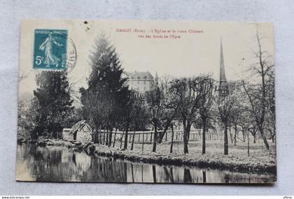 Cpa 1912, Dangu, l'église et le vieux château vus des bords de l'Epte, Eure 27
