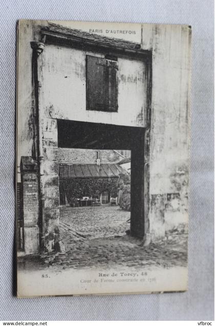 Paris, rue de Torcy, cour de ferme, 18ème