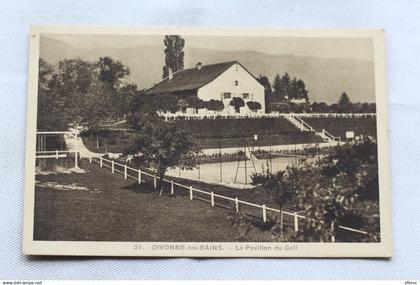 Divonne les Bains, le pavillon du golf, Ain 01