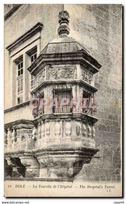 Dole - La Tourelle de l'Hopital - CPA