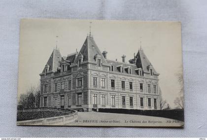 Draveil, le château des Bergeries, Essonne 91