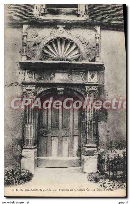 CPA DUN-sur-AURON maison de Charles VII