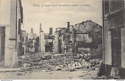 France - Etain (55) gravement endommagé par des tirs d'obus - Etain, im Kampf durch Granatfeuer schwer beschädigt - Ed.