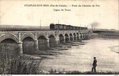 Etaples sur mer - Pont du Chemin de Fer - Ligne de Paris - train - CPA