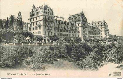 74 - Evian les Bains - Le Splendide Hôtel - CPA - Voir Scans Recto-Verso