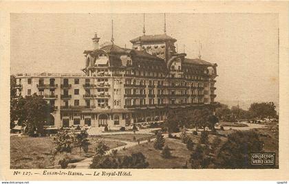 CPA Evian les Bains Le Royal Hotel