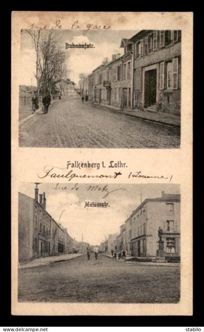 57 - FAULQUEMONT - FALKENBERG - BAHNHOFSTRASSE - MELZERSTRASSE
