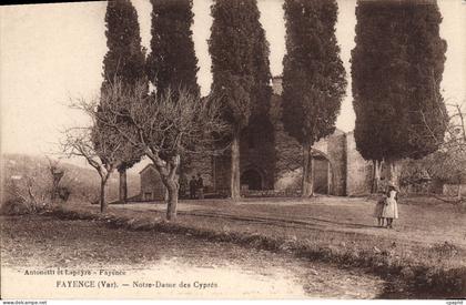 CPA Fayence Var Notre Dames des Cypres