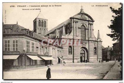 Fecamp CPA L'ancienne abbaye de la Trinite