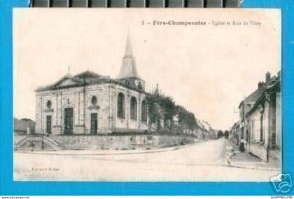51 - FERE-CHAMPENOISE - EGLISE ET RUE DE VITRY