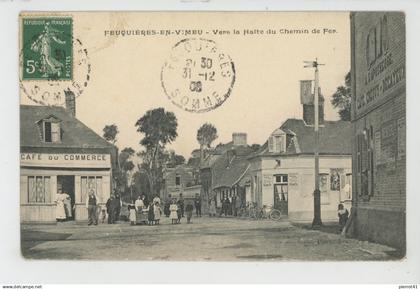 FEUQUIÈRES EN VIMEU - Vers la Halte du Chemin de Fer