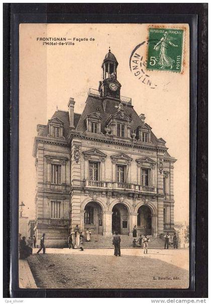 34 FRONTIGNAN Hotel de Ville, Mairie, Facade, animée, ed Revellat, 1907