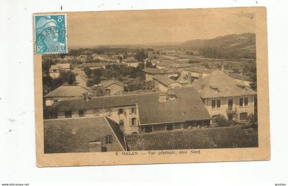 GALAN (HAUTES PYRENEES) 6 VUE GENERALE  COTE NORD