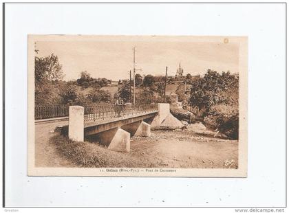 GALAN (HTES PYR) 11 PONT DE CAZENEUVE (AU FOND EGLISE)