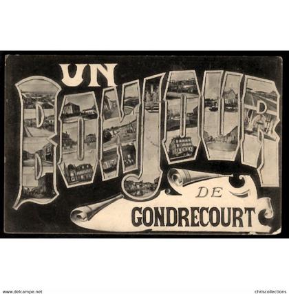 55 - GONDRECOURT (Meuse) - Un Bonjour de Gondrecourt