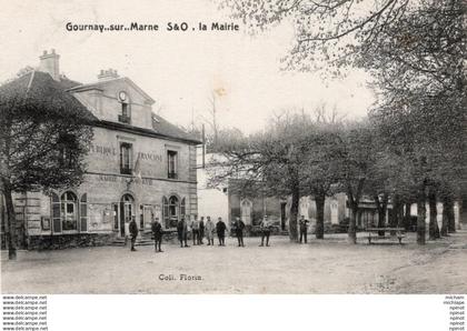C P A - 93 - GOURNAY SUR MARNE  la mairie