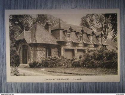 cpa Gournay sur marne(93)les écoles